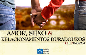 Amor, Sexo e Relacionamentos Duradouros
