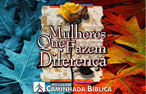 Mulheres que Fazem Diferença